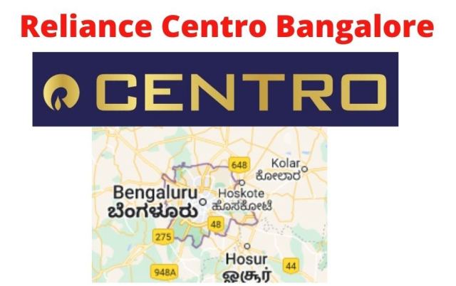 Reliance-Centro-Bangalore