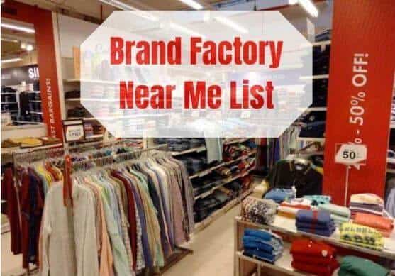 Brand-Factory-Near-Me-List