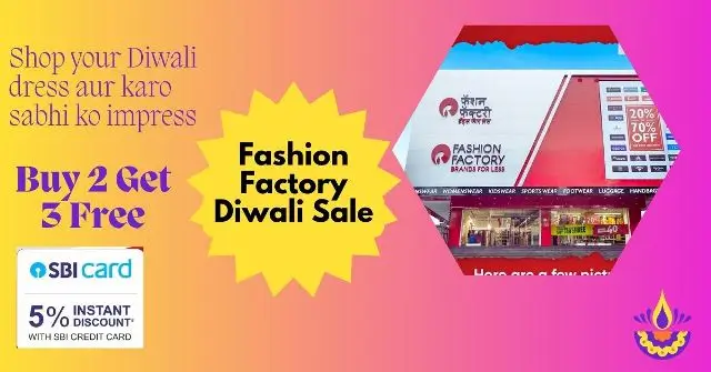 Fashion Factory Diwali Sale 2023