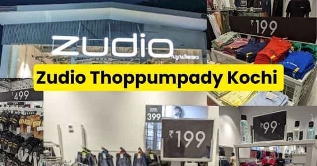Zudio Thoppumpady Kochi